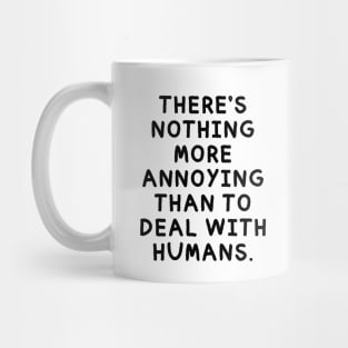 Eww people! Mug